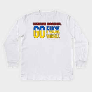 Russian Warship, Go F Yourself Kids Long Sleeve T-Shirt